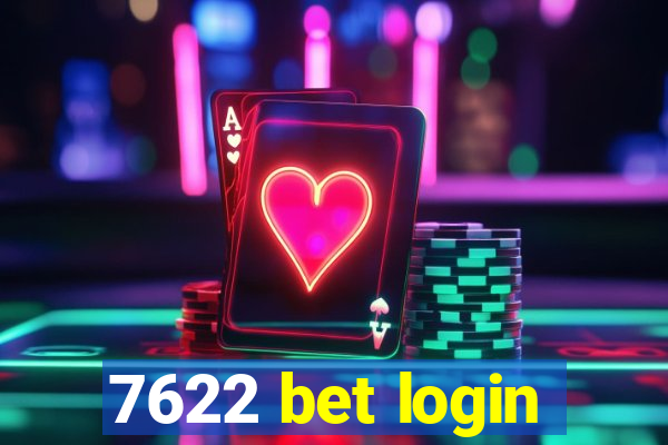 7622 bet login